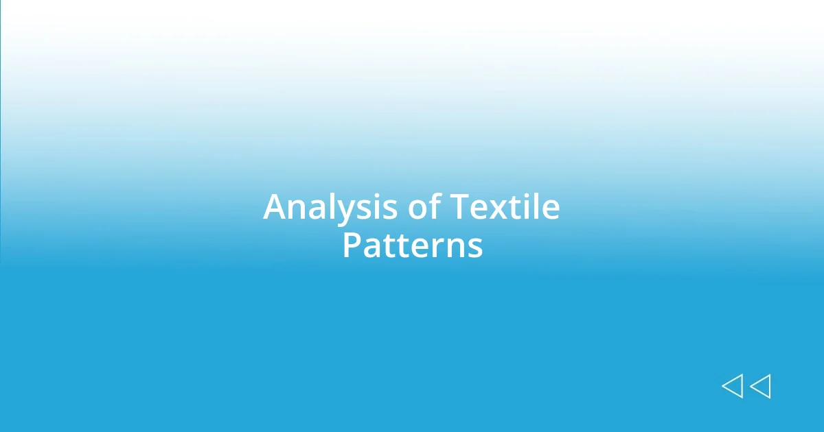 Analysis of Textile Patterns