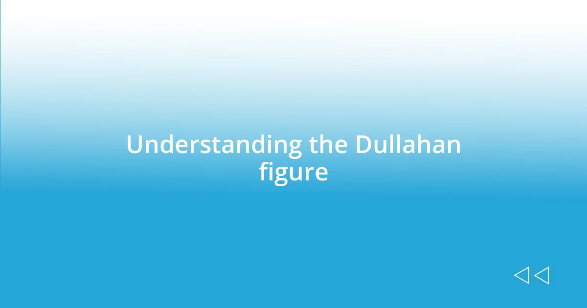 Understanding the Dullahan figure